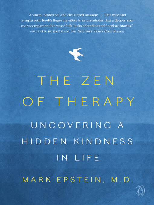 Title details for The Zen of Therapy by Mark Epstein, M.D. - Available